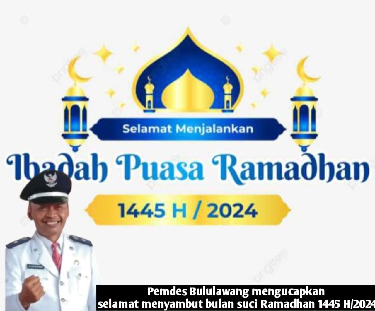 Pemdes Bululawang Ucapkan Selamat Menyambut Bulan Suci Ramadhan 1445 H